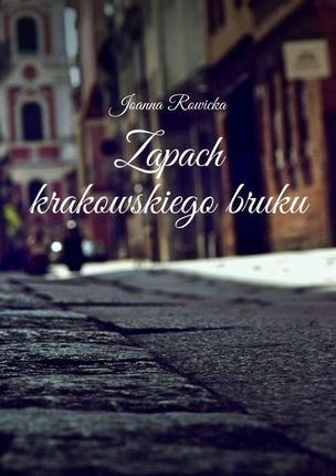 Zapach krakowskiego bruku (EPUB)