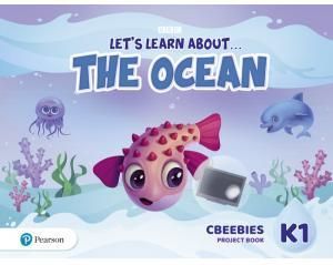 Let's Learn About the Ocean K1. CBeebies Project Book