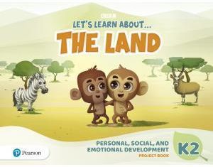Let's Learn About the Land K2. Personal, Social & Emotional Development Project Book