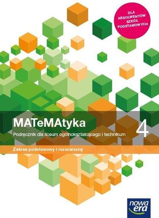 Matematyka 4 Podręcznik Zakres PiR Nowa Era 2022