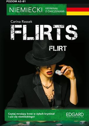 Niemiecki. Kryminał z ćwiczeniami. Flirts. Flirt