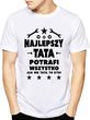 Koszulka męska - NAJLEPSZY TATA POTRAFI WSZYSTKO - Prezent na dzień Ojca