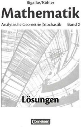 Bigalke/Köhler: Mathematik - Allgemeine Ausgabe - Band 2 - Literatura ...