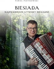 Zdjęcie Biesiada - Najpiękniejsze utwory biesiadne - Gliwice