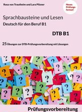 Sprachbausteine Deutsch-Test Für Den Beruf (DTB) B1 - Literatura ...