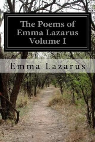 The Poems Of Emma Lazarus Volume I - Literatura Obcojęzyczna - Ceny I ...