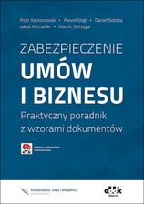 Zdjęcie Zabezpieczenie umów i biznesu Praktyczny poradnik z wzorami dokumentów z suplementem elektronicznym - Warka