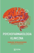 Psychofarmakologia kliniczna - Nauki medyczne