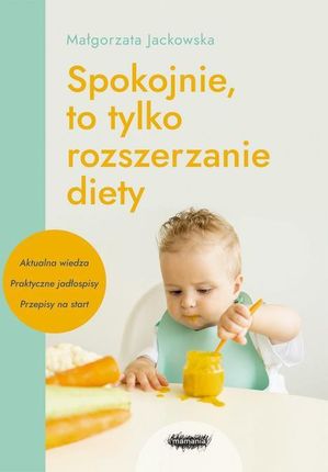 Spokojnie, to tylko rozszerzanie diety (EPUB)