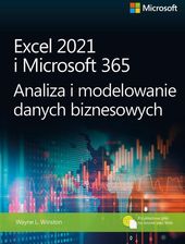 Zdjęcie Excel 2021 i Microsoft 365 Analiza i modelowanie danych biznesowych (PDF) - Tomaszów Mazowiecki