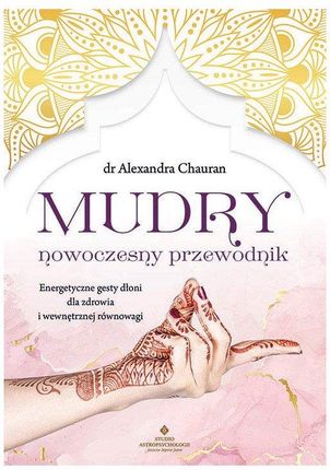 Mudry - nowoczesny przewodnik