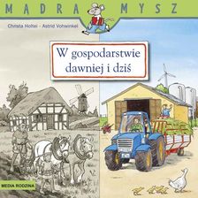 Zdjęcie W gospodarstwie Dawniej i dziś - Zagórz