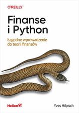 Zdjęcie Finanse i Python. Łagodne wprowadzenie do teorii.. - Marki