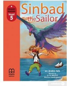 Sinbad and the sailor. Student's book (level 5)