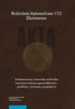 Dokumentacja i materiały archiwalne instytucji wymiaru sprawiedliwości – problemy, wyzwania, perspektywy (PDF)