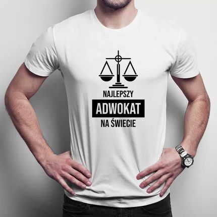 Najlepszy adwokat na świecie - męska koszulka na prezent