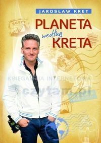 Planeta według Kreta Jarosław Kret