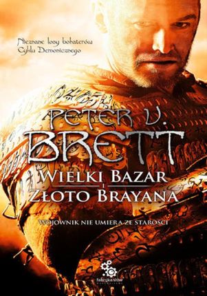 Wielki Bazar. złoto Brayana - Peter V. Brett