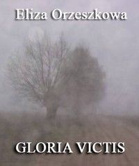Gloria Victis - Eliza Orzeszkowa (Audiobook)