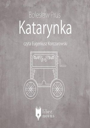 Katarynka - Boleslaw Prus (Audiobook)