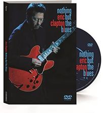 Zdjęcie Eric Clapton: Nothing But The Blues [DVD] - Reszel