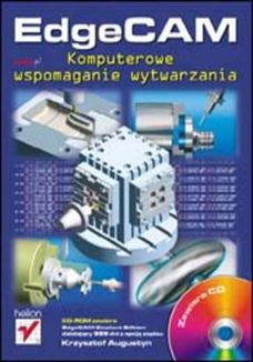 EdgeCAM. Komputerowe wspomaganie obróbki skrawaniem