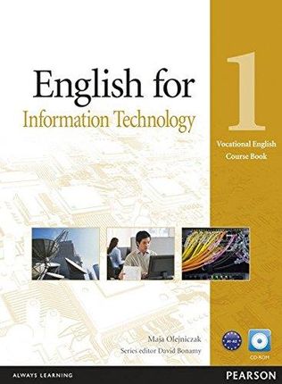 English For Information Technology 1 Vocational English. Coursebook Plus CD-ROM