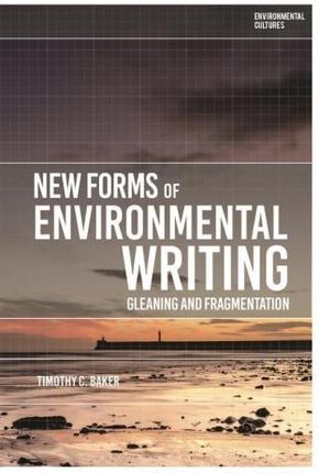 New Forms of Environmental Writing