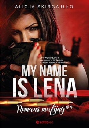 My name is Lena. Romans mafijny