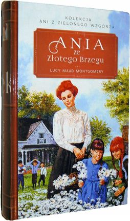 Ania ze Złotego Brzegu Lucy Maud Montgomery Nowa