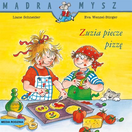 Mądra Mysz - Zuzia. Zuzia piecze pizzę