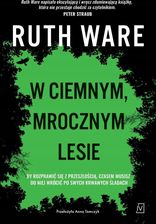 Zdjęcie W ciemnym, mrocznym lesie - Dzierzgoń