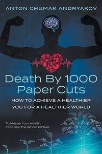 Death By 1,000 Paper Cuts Anton Andryakov - Literatura Obcojęzyczna ...