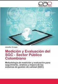 Medición Y Evaluación Del Sgc - Sector Público C.. - Literatura ...