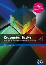 Nowe fizyka Zrozumieć fizykę podręcznik 4 liceum i technikum zakres rozszerzony 66482 - Marcin Braun, Krzysztof Byczuk, Agnieszka Seweryn-Byczuk [KSIĄ