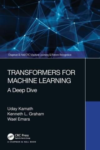 Transformers for Machine Learning - Literatura obcojęzyczna - Ceny i ...