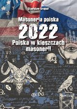 Masoneria Polska 2022 Polska W Kleszczach Masonerii - Politologia