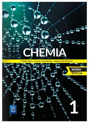 Chemia 1. Liceum i technikum. Podręcznik. Zakres rozszerzony. Nowa edycja 2022-2024