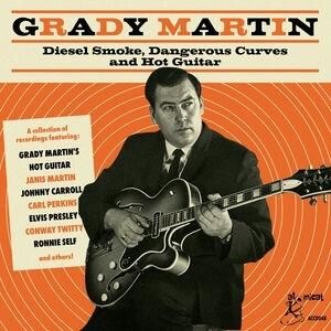 Grady Martin - Diesel Smoke, Dangerous Curves and Hot Guitar (CD)