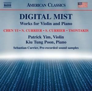 Patrick / Kiu Tung Poon / Sebastian Currier Yim - Digital Mist: Works For Violin and Piano (CD)