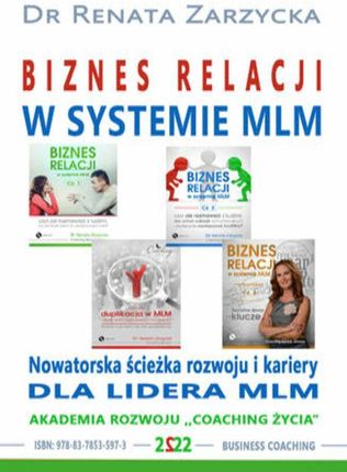 Nowatorska ścieżka rozwoju i kariery dla Lidera MLM. Biznes relacji w systemie MLM. Część 5. Pakiet 4 w 1 (Audiobook)
