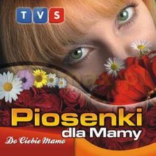 Płyta kompaktowa Piosenki dla mamy - Do Ciebie Mamo [CD] - zdjęcie 1