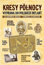 Zdjęcie Kresy północy. Wyprawa do polskich Inflant - Żory