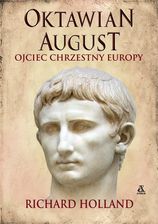 Zdjęcie Oktawian August. Ojciec chrzestny europy (EPUB) - Piaski