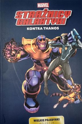 Strażnicy Galaktyki Thanos - Wiel Pojedynki Marvel