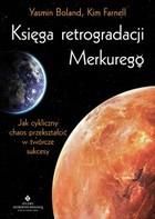 Księga retrogradacji Merkurego , Jak cykliczny chaos przekształcić w twórcze sukcesy mobi,epub,pdf Kim Farnell (E-book)