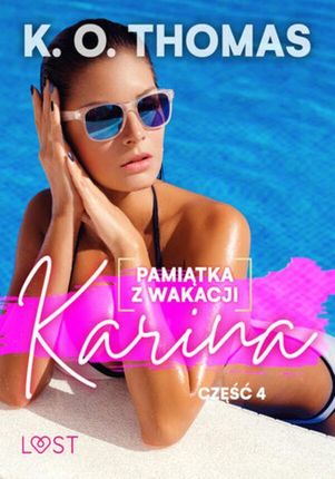 Pamiątka z wakacji 4: Karina – seria erotyczna (E-book)