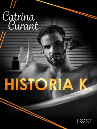 Historia K. – Dark Trans-Erotica (E-book)