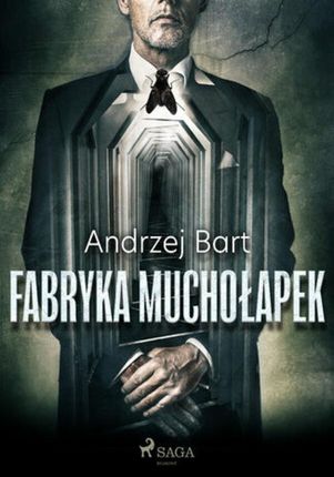 Fabryka muchołapek (E-book)