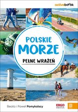 Zdjęcie Polskie morze pełne wrażeń. ActiveBook. Wydanie 1 (e-book) - Kamienna Góra